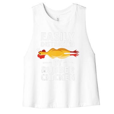 Funny Easily Distracted Rubber Chicken Lover Women's Racerback Cropped Tank