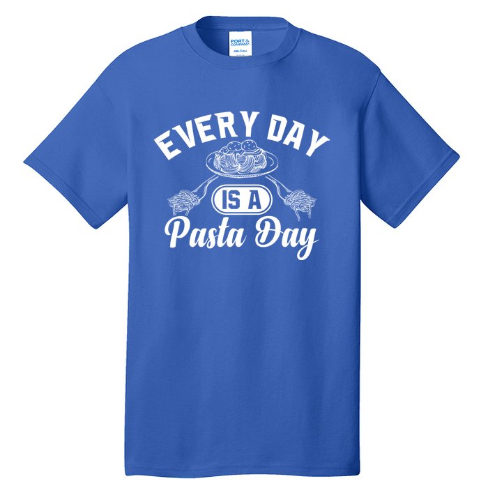 Funny Every Day Is Pasta Day Italian Food Spaghetti Noodles Funny Gift Tall T-Shirt