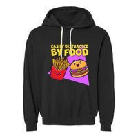 Funny Easily DIstracted By Food Cute Burger and Fries Garment-Dyed Fleece Hoodie