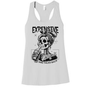 Funny Expensive Difficult And Talks Back Mothers Day Gift Women's Racerback Tank