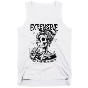 Funny Expensive Difficult And Talks Back Mothers Day Gift Tank Top