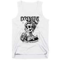 Funny Expensive Difficult And Talks Back Mothers Day Gift Tank Top