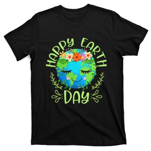 Funny Earth Day Quote Earth Cool Happy Earth Day T-Shirt