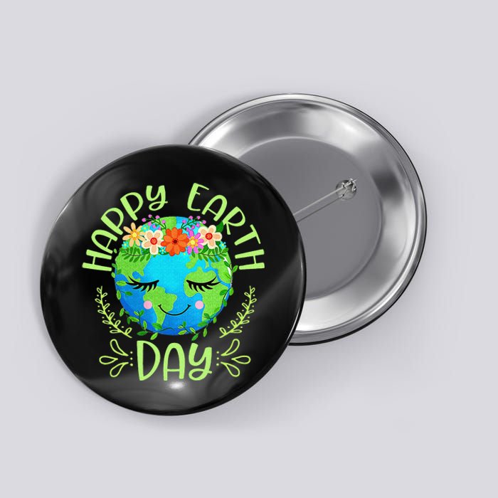 Funny Earth Day Quote Earth Cool Happy Earth Day Button