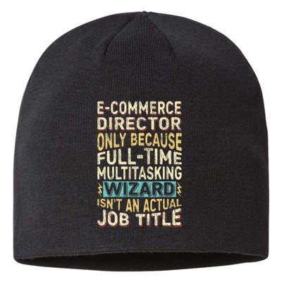 Funny Ecommerce Director Multitasking Wizard Quote Sustainable Beanie