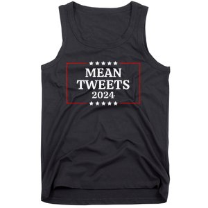 Funny Election Design Mean Tweets 2024 Tank Top