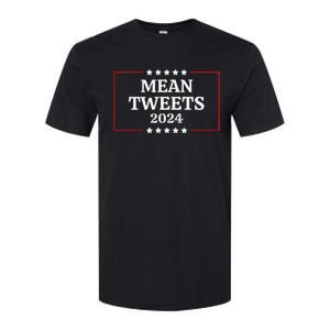 Funny Election Design Mean Tweets 2024 Softstyle CVC T-Shirt