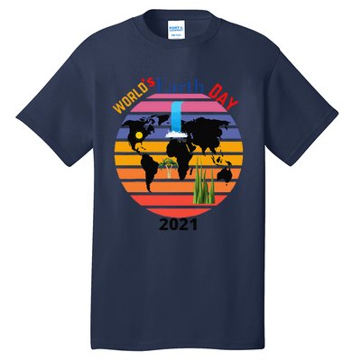 Funny Earth's Day Gift Tall T-Shirt