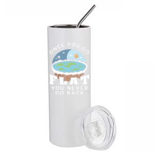 Flat Earth Design Idea Once You Go Flat Conspiracy Theories Gift Stainless Steel Tumbler