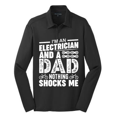 Funny Electrician Dad Nothing Shocks Me Silk Touch Performance Long Sleeve Polo