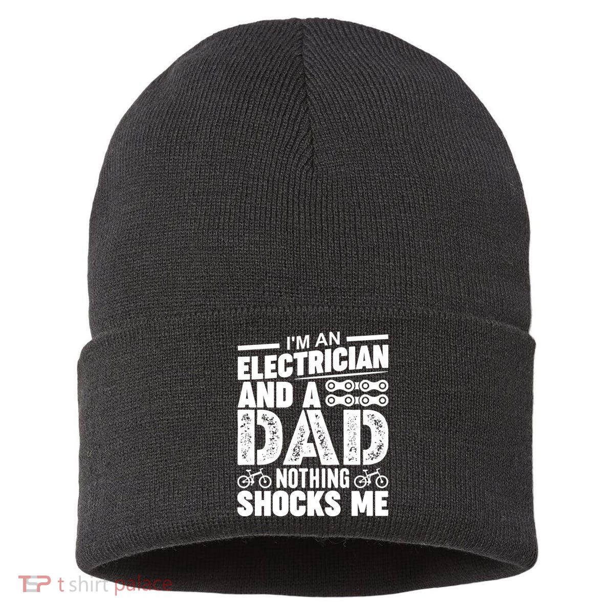 Funny Electrician Dad Nothing Shocks Me Sustainable Knit Beanie