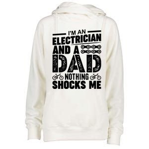 Funny Electrician Dad Nothing Shocks Me Womens Funnel Neck Pullover Hood