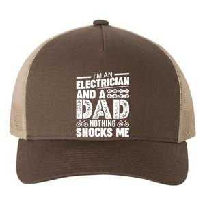 Funny Electrician Dad Nothing Shocks Me Yupoong Adult 5-Panel Trucker Hat