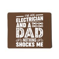 Funny Electrician Dad Nothing Shocks Me Mousepad