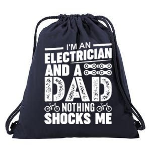 Funny Electrician Dad Nothing Shocks Me Drawstring Bag