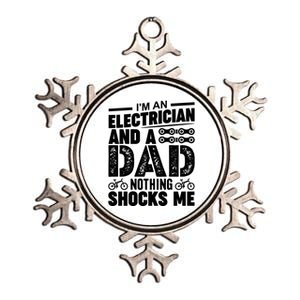 Funny Electrician Dad Nothing Shocks Me Metallic Star Ornament