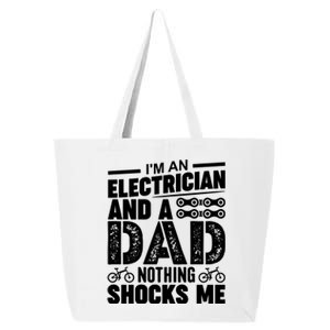 Funny Electrician Dad Nothing Shocks Me 25L Jumbo Tote