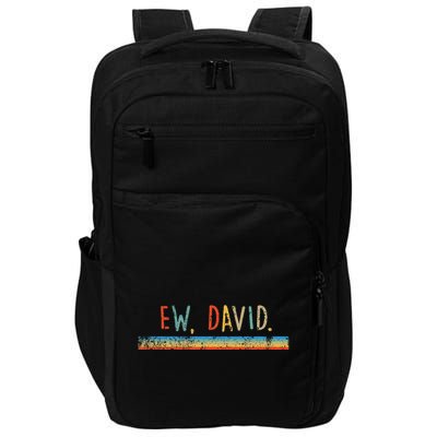 Funny Ew David. Vintage Retro Distressed Impact Tech Backpack