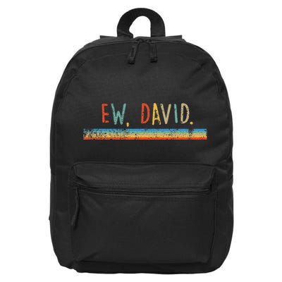Funny Ew David. Vintage Retro Distressed 16 in Basic Backpack