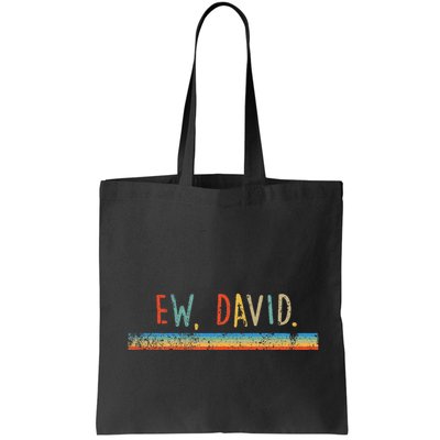Funny Ew David. Vintage Retro Distressed Bag
