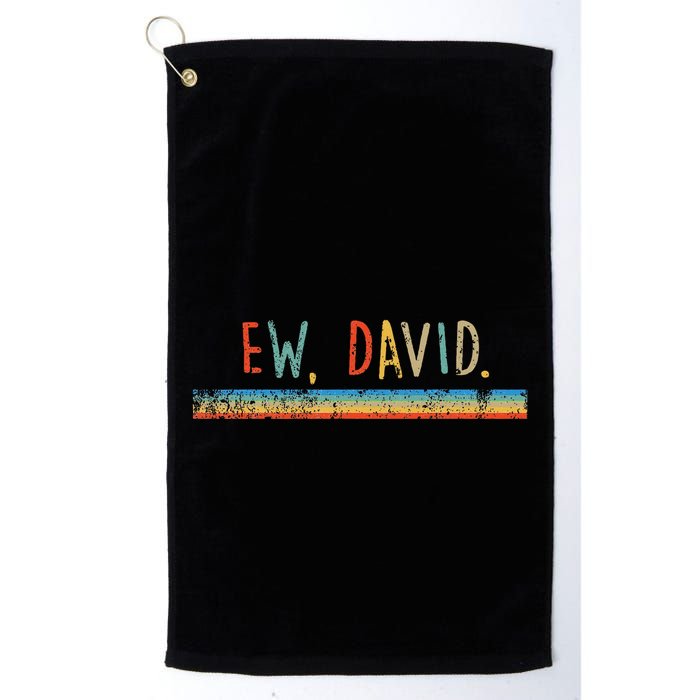 Funny Ew David. Vintage Retro Distressed Golf Towel