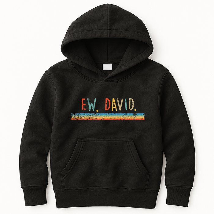 Funny Ew David. Vintage Retro Distressed Kids Hoodie