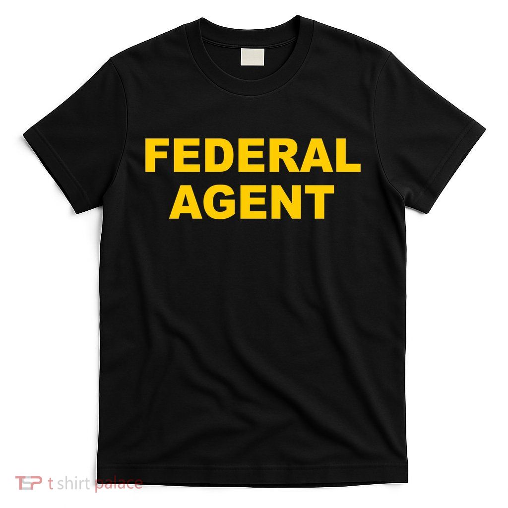Federal Agent T-Shirt