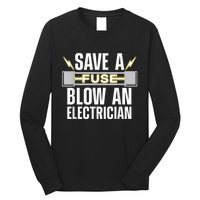 Funny Electrician Electrical Fuse Engineers Long Sleeve Shirt