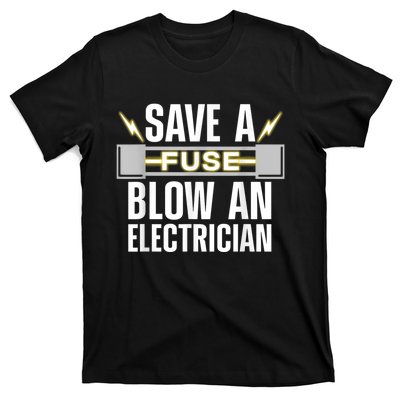 Funny Electrician Electrical Fuse Engineers T-Shirt