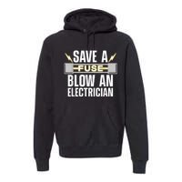 Funny Electrician Electrical Fuse Engineers Premium Hoodie