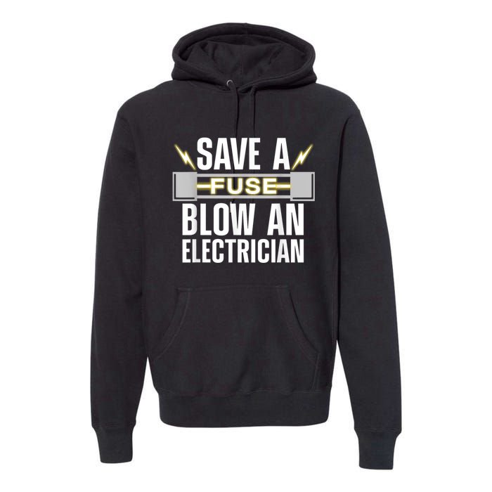 Funny Electrician Electrical Fuse Engineers Premium Hoodie