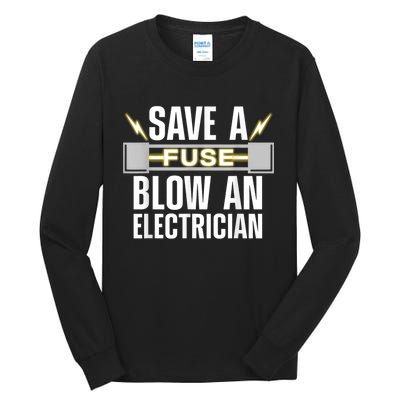 Funny Electrician Electrical Fuse Engineers Tall Long Sleeve T-Shirt