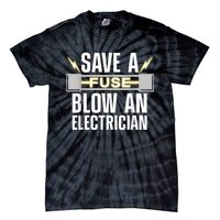 Funny Electrician Electrical Fuse Engineers Tie-Dye T-Shirt