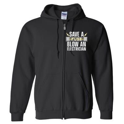 Funny Electrician Electrical Fuse Engineers Full Zip Hoodie