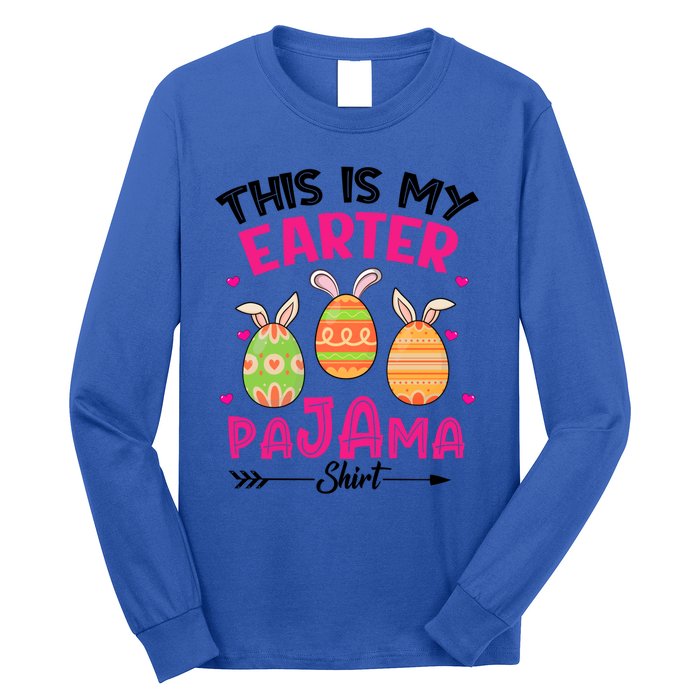 Funny Easter Egg Bunny Ears This Is My Easter Pajama Gift Long Sleeve Shirt