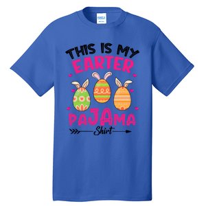 Funny Easter Egg Bunny Ears This Is My Easter Pajama Gift Tall T-Shirt