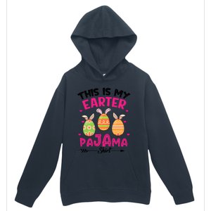 Funny Easter Egg Bunny Ears This Is My Easter Pajama Gift Urban Pullover Hoodie