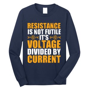 Funny Electrical Engineer Jokes Resistance Formula Long Sleeve Shirt