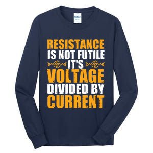 Funny Electrical Engineer Jokes Resistance Formula Tall Long Sleeve T-Shirt