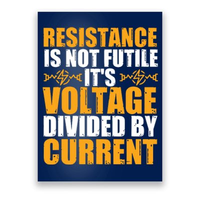 Funny Electrical Engineer Jokes Resistance Formula Poster