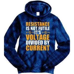 Funny Electrical Engineer Jokes Resistance Formula Tie Dye Hoodie