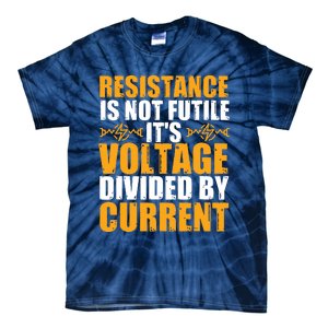 Funny Electrical Engineer Jokes Resistance Formula Tie-Dye T-Shirt