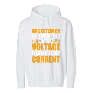 Funny Electrical Engineer Jokes Resistance Formula Garment-Dyed Fleece Hoodie