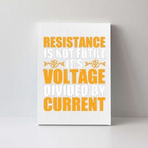 Funny Electrical Engineer Jokes Resistance Formula Canvas