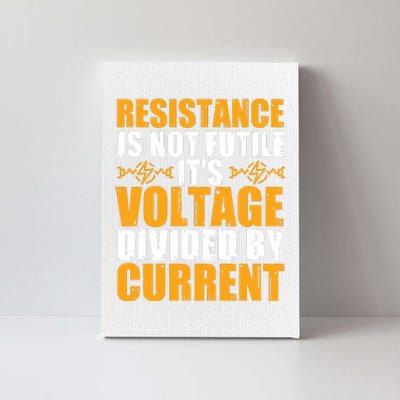 Funny Electrical Engineer Jokes Resistance Formula Canvas