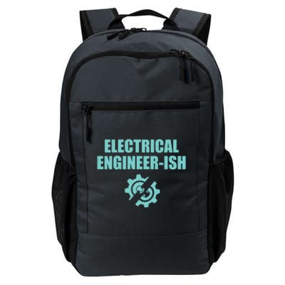 Funny Electrical Engineer Student Ish Engineer Major Pun Funny Gift Daily Commute Backpack