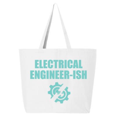 Funny Electrical Engineer Student Ish Engineer Major Pun Funny Gift 25L Jumbo Tote