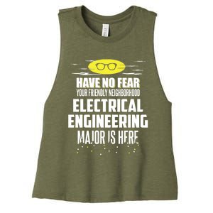 Funny Electrical Engineering Major Design Have No Fear Meaningful Gift Women's Racerback Cropped Tank