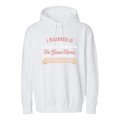 Funny Electrical Engineering Major Studengift Graduation Gift Garment-Dyed Fleece Hoodie