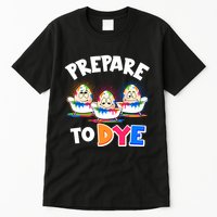 Funny Easter Eggs Prepare To Dye Tall T-Shirt